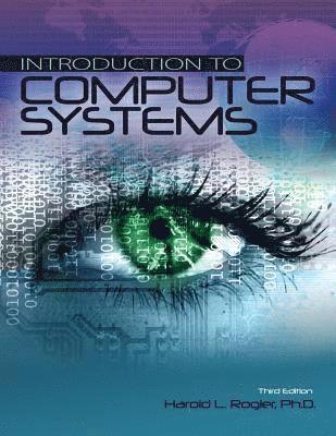 Harold L Rogler, Rogler, - Introduction to Computer Systems, Häftad