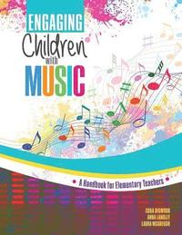 bokomslag Engaging Children with Music