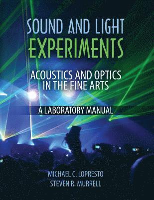 bokomslag Sound and Light Experiments