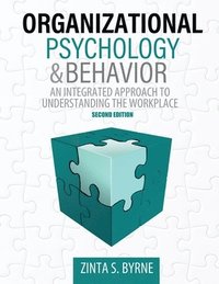 bokomslag Organizational Psychology and Behavior: An Integrated Approach to Understanding the Workplace