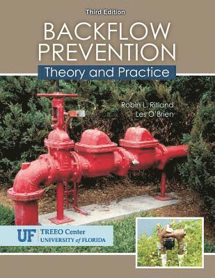Florida (TREEO), - Backflow Prevention: Theory and Practice, Häftad