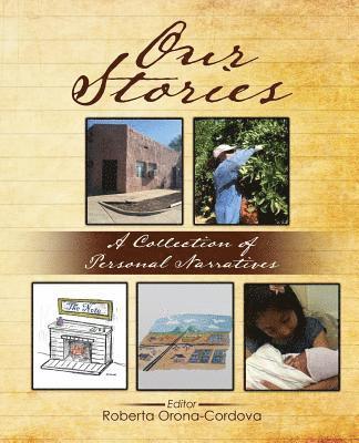 Our Stories: A Collection of Personal Narratives 1