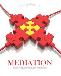 bokomslag Mediation: Transforming Conflict through Communication