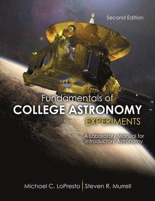 bokomslag Fundamentals of College Astronomy Experiments: A Laboratory Manual for Introductory Astronomy