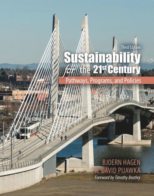 David Pijawka, Bjoern Hagen - Sustainability for the 21st Century, Häftad
