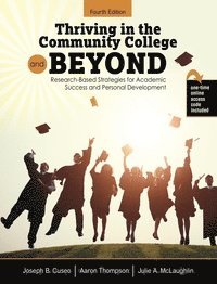 Thriving in the Community College and Beyond