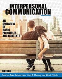 bokomslag Interpersonal Communication: An Overview of Basic Principles and Contexts