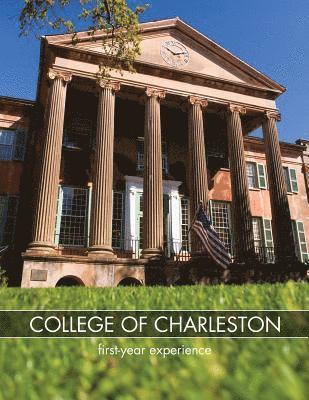 bokomslag College of Charleston First-Year Experience