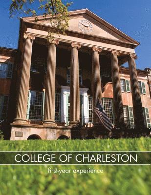 College of Charleston First-Year Experience