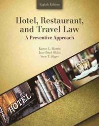 bokomslag Hotel, Restaurant, and Travel Law: A Preventive Approach