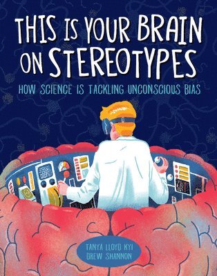 bokomslag This Is Your Brain on Stereotypes