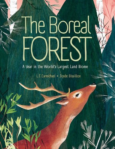 L. E. Carmichael - Boreal Forest, Inbunden