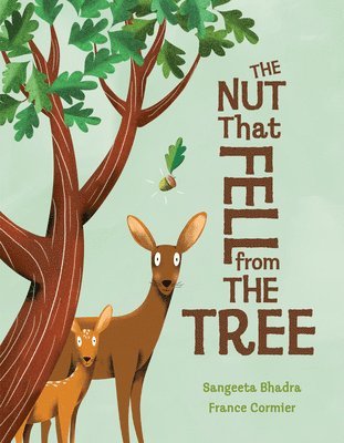 Sangeeta Bhadra - Nut That Fell from the Tree, Inbunden