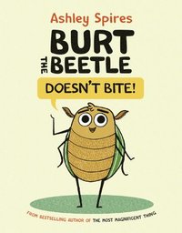 bokomslag Burt the Beetle Doesn't Bite!