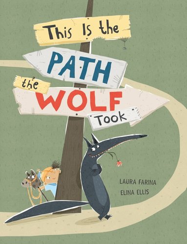 Laura Farina - This is the Path the Wolf Took, Inbunden