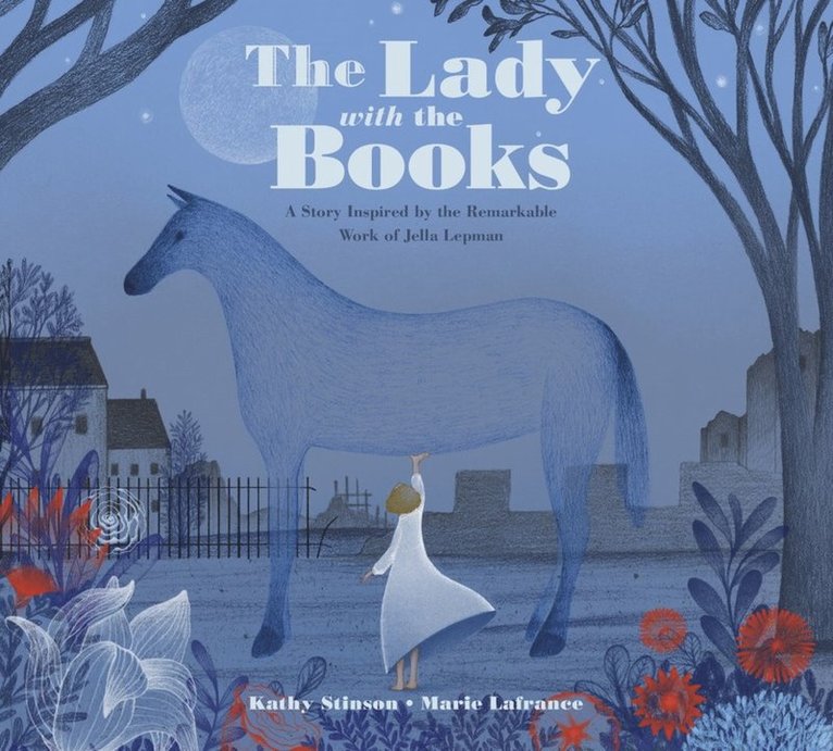 Kathy Stinson - Lady with the Books, Inbunden