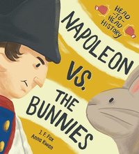 bokomslag Napoleon vs. the Bunnies