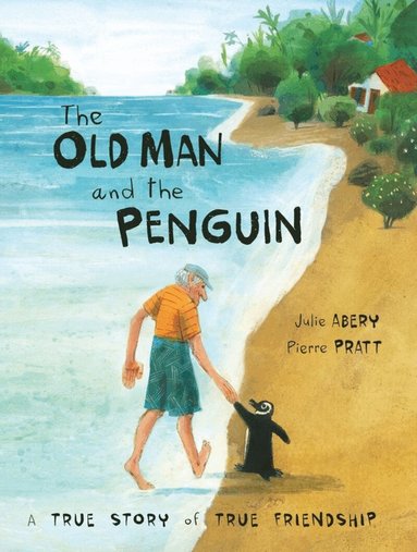 Julie Abery - Old Man and the Penguin, Inbunden