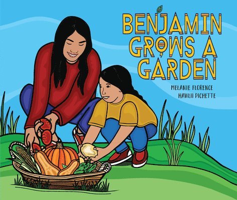 Benjamin Grows a Garden 1