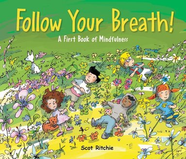 Scot Ritchie - Follow Your Breath!, Inbunden