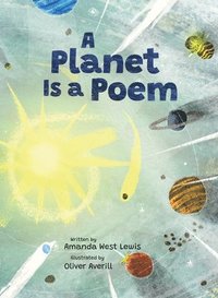 bokomslag A Planet Is A Poem