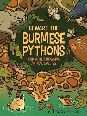 Beware the Burmese Pythons 1