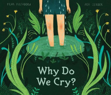 Fran Pintadera - Why Do We Cry?, Inbunden