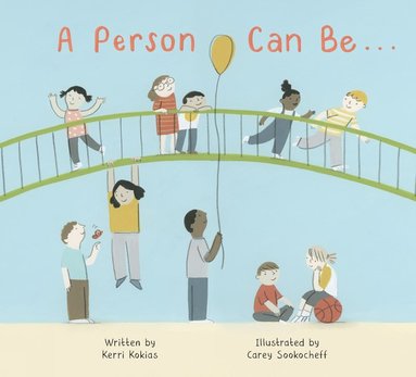 Kerri Kokias - Person Can Be..., Inbunden