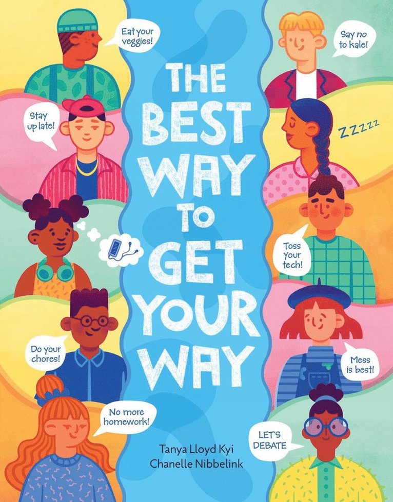 Best Way to Get Your Way