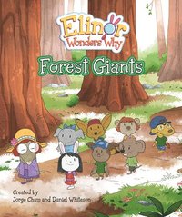 bokomslag Elinor Wonders Why: Forest Giants