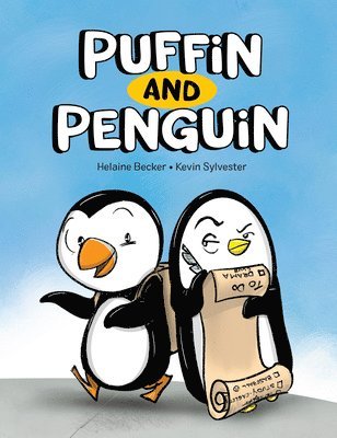 Helaine Becker - Puffin and Penguin, Inbunden