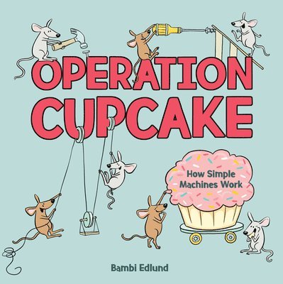 Bambi Edlund - Operation Cupcake, Inbunden