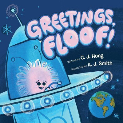 C.J. Hong, C. J. Hong, C J Hong - Greetings, Floof!, Inbunden