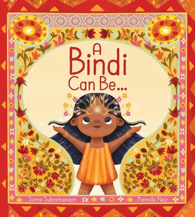 Suma Subramaniam - Bindi Can Be..., Inbunden