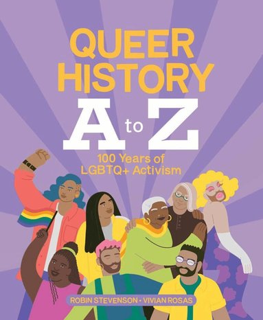 Robin Stevenson - Queer History A to Z, Inbunden