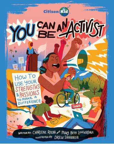 Charlene Rocha, Mary Beth Leatherdale - You Can Be an Activist, Häftad