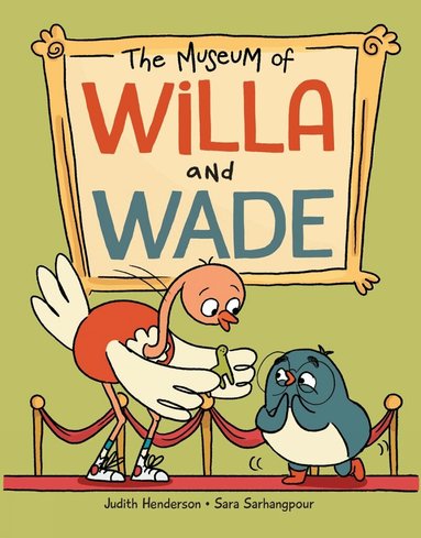 Judith Henderson - Museum of Willa and Wade, Inbunden