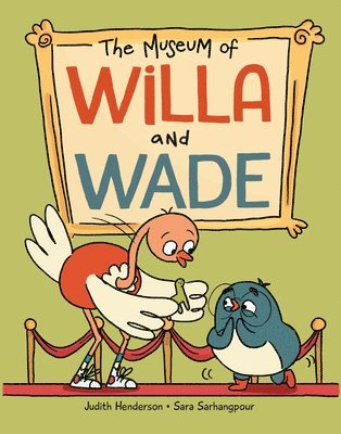 The Museum of Willa and Wade: Volume 2 1