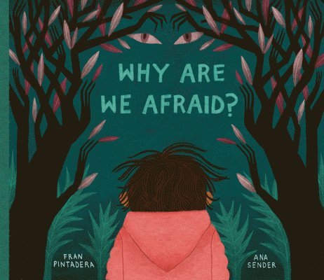 Why Are We Afraid? 1