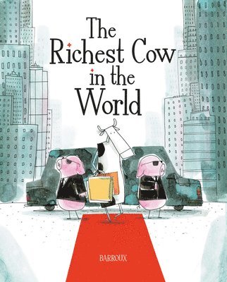 The Richest Cow in the World 1