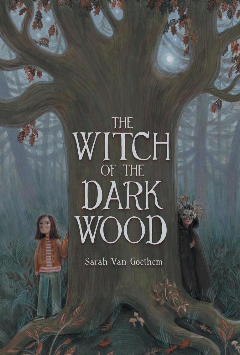 Sarah Van Goethem - Witch of the Dark Wood, Inbunden. Tillgänglighet: Kommande