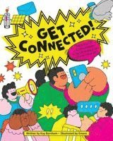 Get Connected!: The Story of Communication from Hieroglyphics to Body Language