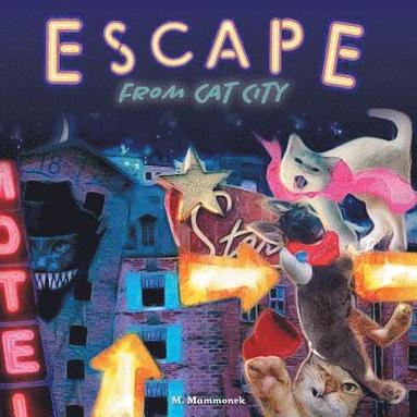 bokomslag Escape from Cat City