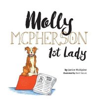 bokomslag Molly McPherson - 1st Lady