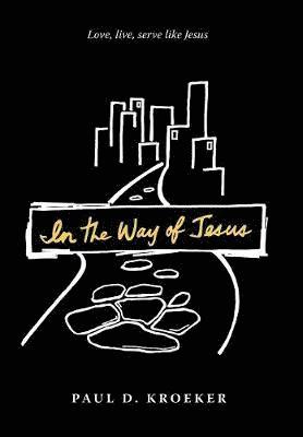 bokomslag In the Way of Jesus