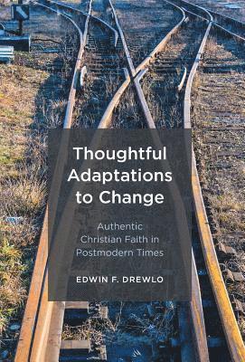 bokomslag Thoughtful Adaptations to Change