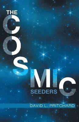 The Cosmic Seeders 1