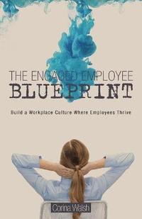 bokomslag Engaged Employee Blueprint