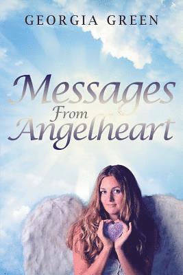 Messages From Angelheart 1