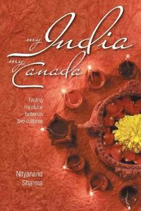 bokomslag My India My Canada